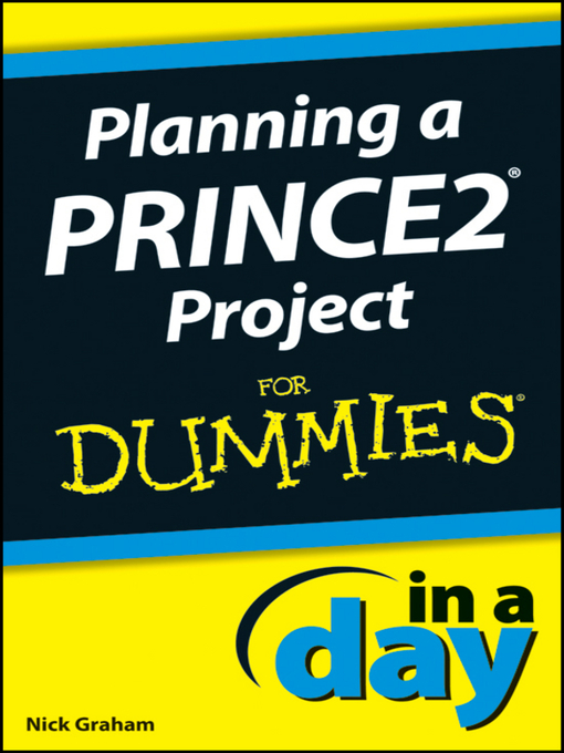 Cover image for Planning a PRINCE2 Project In a Day For Dummies